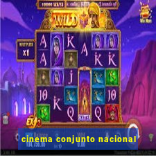 cinema conjunto nacional